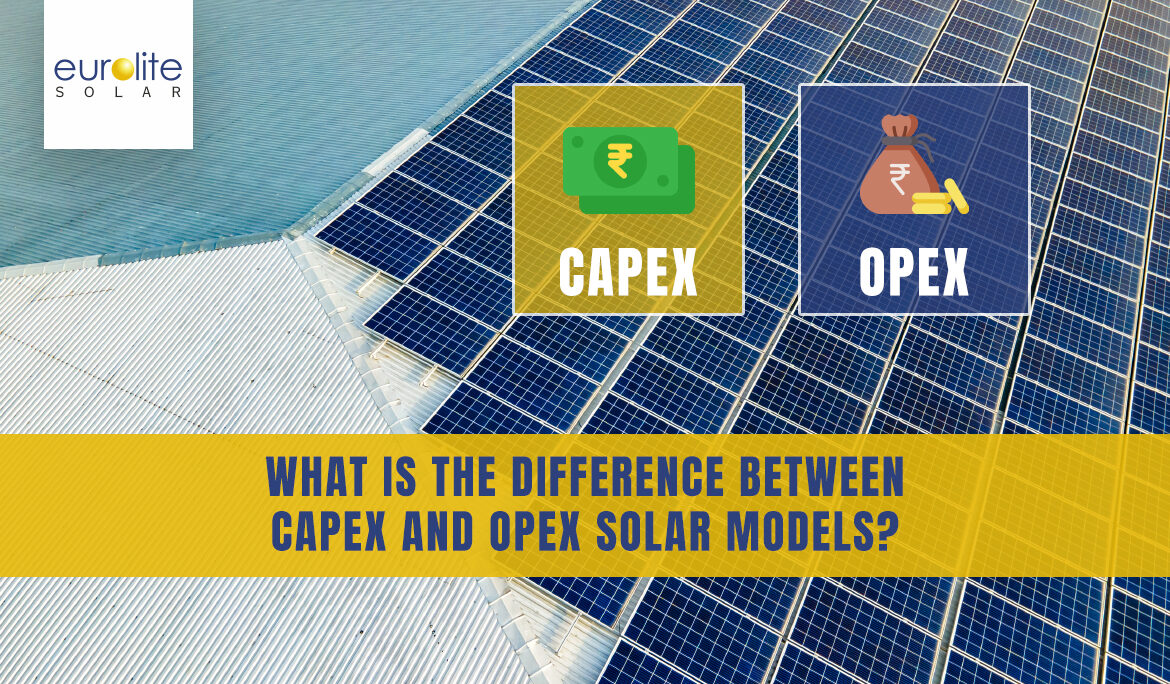 What Is The Difference Between Capex And Opex Solar Models